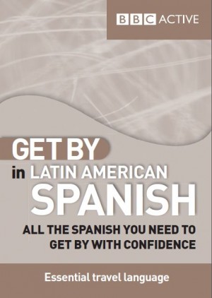 Get By in Latin American Spanish